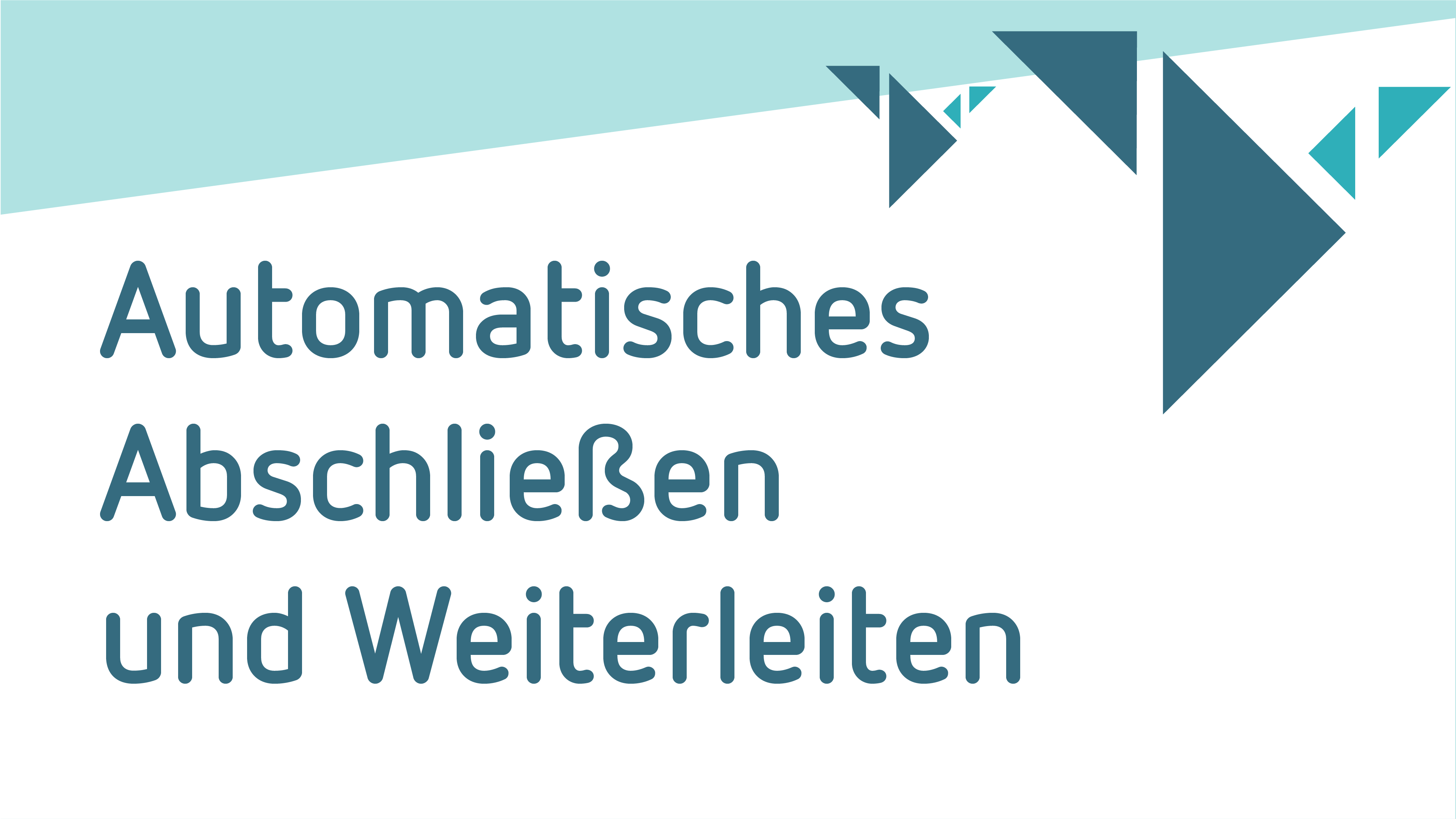 Automatisches Abschließen und Weiterleiten