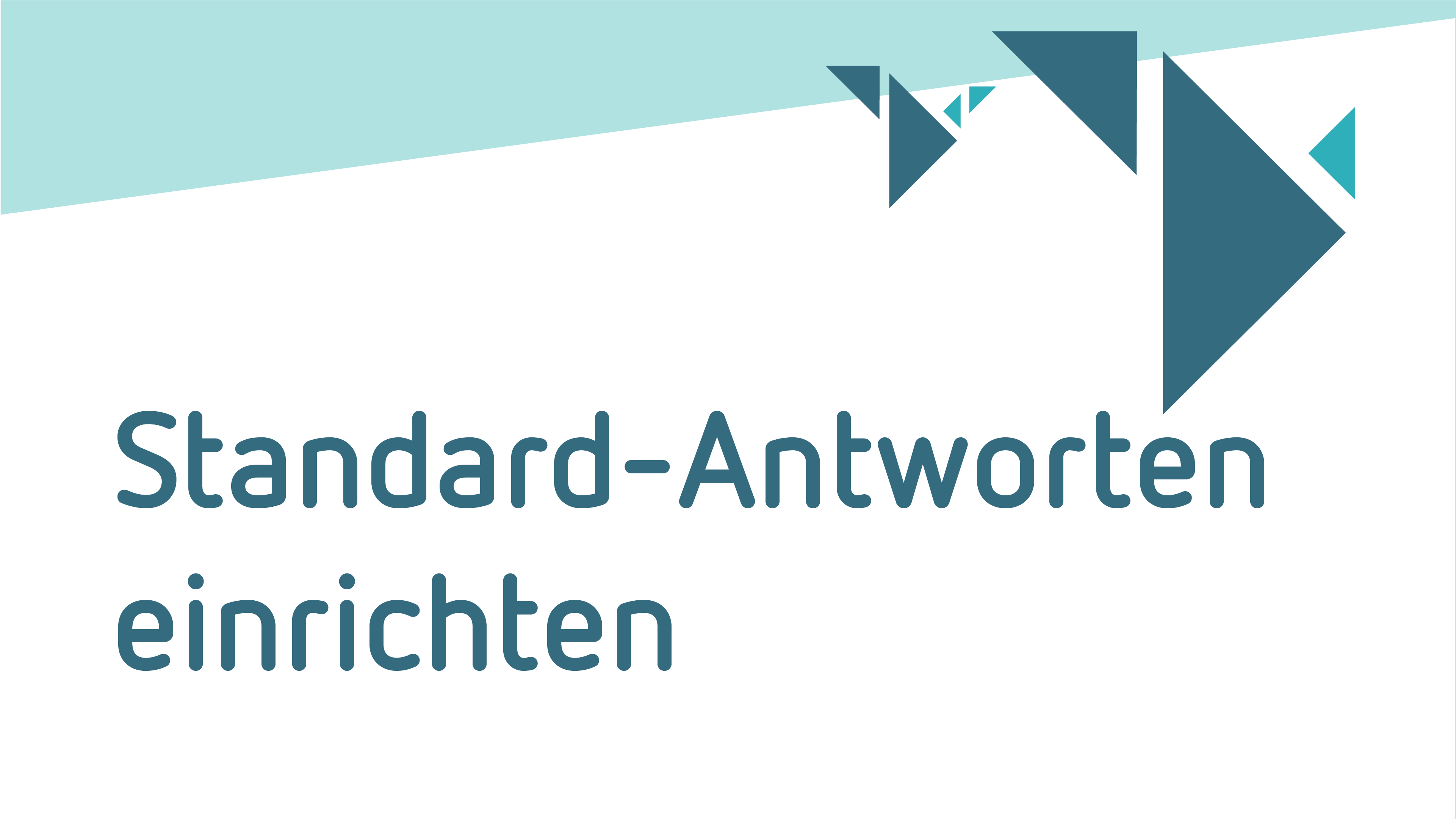 Standard-Antworten einrichten